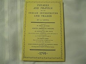 Voyages and Travels of an Indian Interpreter and Trader
