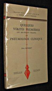 Image du vendeur pour Quelques vrits premires (ou soi-disant telles) en pneumologie clinique mis en vente par Abraxas-libris