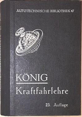 Image du vendeur pour Kraftfahrlehre fr Kraftwagenhalter und -Fahrer. Gemeinverstndliches Lehrbuch nebst Fragen und Antworten fr die Fahrerprfung. mis en vente par Antiquariat Johann Forster