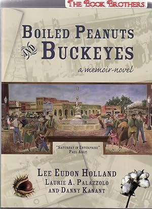 Seller image for Boiled Peanuts Buckeyes;A Memoir-Novel for sale by THE BOOK BROTHERS