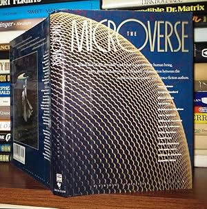 Seller image for THE MICROVERSE A Grand Tour of the Invisible World That is Part of Every Human Being, Every Atom, and Every Star a Dramatic Collaboration between the World's Leading Scientists and Science Fiction Authors for sale by Rare Book Cellar