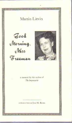 Seller image for Good Morning, Miss Freeman for sale by The Book Junction