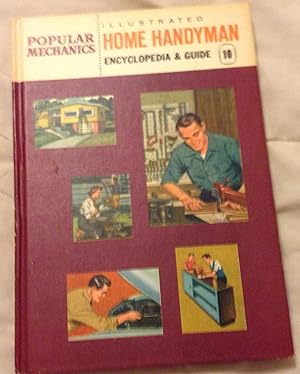 Bild des Verkufers fr Popular Mechanics Illustrated Home Handyman Encyclopedia and Guide Volume 10 zum Verkauf von Hastings of Coral Springs