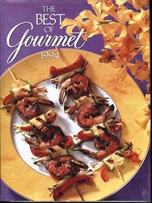 Imagen del vendedor de The Best of Gourmet, 1994 a la venta por E Ridge Fine Books