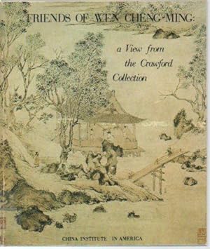 Seller image for Friends of Wen Chen-Ming: A View from the Crawford Collection (Reading Copy) for sale by Bookfeathers, LLC