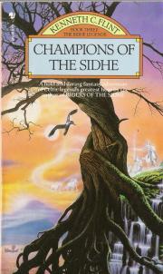 Seller image for The Champions of the Sidhe Book 3 of the Sidhe Legends for sale by Caerwen Books