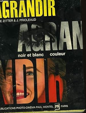 Seller image for AGRANDIR NOIR ET BLANC COULEUR for sale by Le-Livre