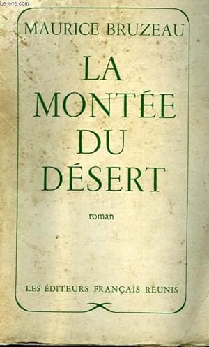 Bild des Verkufers fr LA MONTEE DU DESERT zum Verkauf von Le-Livre