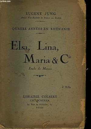 Seller image for ELSA, LINA, MARIA & CIE for sale by Le-Livre