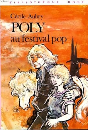 Bild des Verkufers fr POLY AU FESTIVAL POP zum Verkauf von Le-Livre