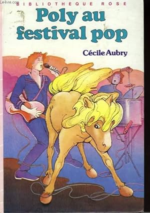 Bild des Verkufers fr POLY AU FESTIVAL POP zum Verkauf von Le-Livre