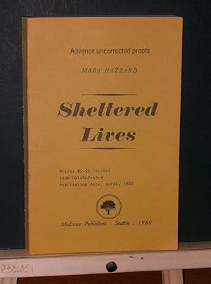 Seller image for Sheltered Lives for sale by Tree Frog Fine Books and Graphic Arts
