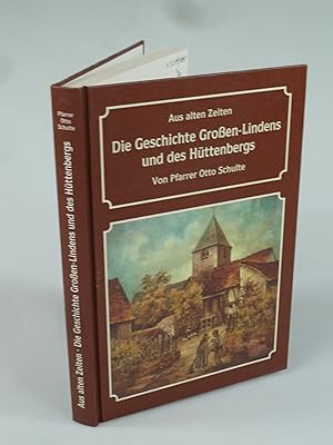 Bild des Verkufers fr Aus alten Zeiten. Die Geschichte Groen-Lindens und des Httenberges. zum Verkauf von Antiquariat Dorner