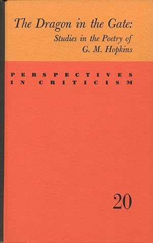 Seller image for The Dragon in the Gate: Studies in the Poetry of G.M.Hopkins for sale by Kenneth A. Himber