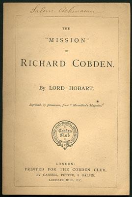 Bild des Verkufers fr The "Mission" of Richard Cobden. Reprinted by permission from "Macmillan's Magazine," for January, 1867 zum Verkauf von Kaaterskill Books, ABAA/ILAB