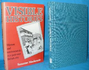 Seller image for Visible Histories: Women and Environments in a Post-War British City for sale by Alhambra Books