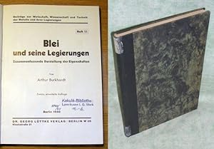 Imagen del vendedor de Blei und seine Legierungen. Zusammenfassende Darstellung d. Eigenschaften. a la venta por Antiquariat  Lwenstein