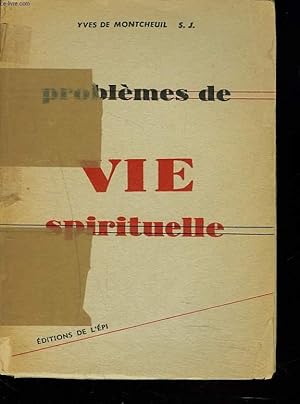 Seller image for PROBLEMES DE VIE SPIRITUELLE. 4e EDITION. for sale by Le-Livre