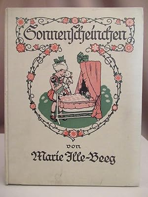 Seller image for Sonnenscheinchen. Ein Buch fr liebe kleine Kinder. Buchschmuck von Kurt Lange. 25. - 27. Tausend. for sale by Dieter Eckert