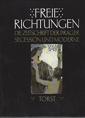 Seller image for FREIE RICHTUNGEN - DIE ZEITSCHRIFT DER PRAGER SECESSION UND MODERNE for sale by ART...on paper - 20th Century Art Books