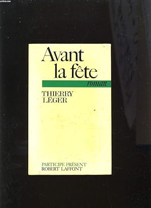Immagine del venditore per AVANT LA FTE venduto da Le-Livre