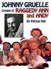 Seller image for Johnny Gruelle, Creator of Raggedy Ann and Andy for sale by Monroe Street Books