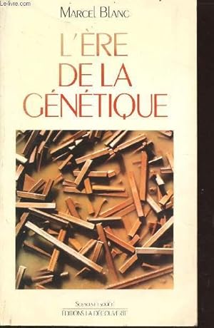 Seller image for L'ERE DE LA GENETIQUE / COLLECTION SCIENCE ET SOCIETE. for sale by Le-Livre