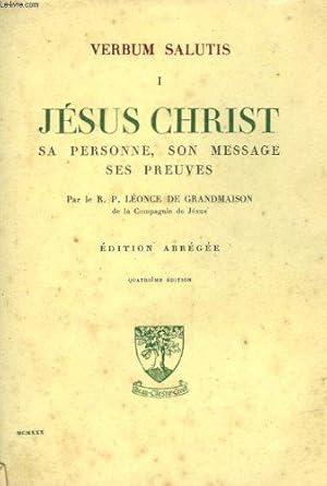 Image du vendeur pour Jesus christ sa personne, son message ses preuves mis en vente par JLG_livres anciens et modernes