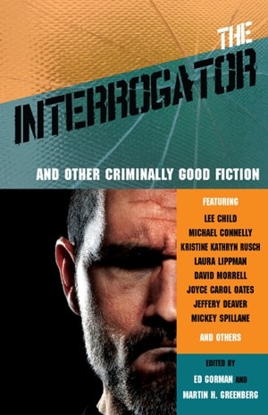 Image du vendeur pour Gorman, Ed & Greenberg, Martin (Editors) | Interrogator: And Other Fiction, The | First Edition Trade Paper Book mis en vente par VJ Books