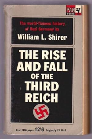 THE RISE AND FALL OF THE THIRD REICH - A History of Nazi Germany