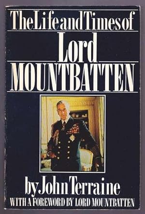 THE LIFE AND TIMES OF LORD MOUNTBATTEN