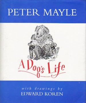 Imagen del vendedor de A DOG'S LIFE a la venta por Black Stump Books And Collectables