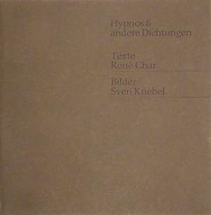 Hypnos & andere Dichtungen. (Aufzeichnungen aus dem Maquis 1943-1944). Texte René Char. Bilder Sv...