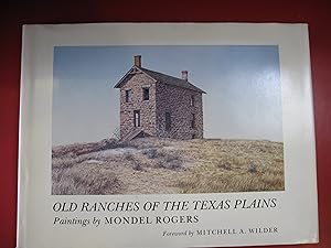 Seller image for OLD RANCHES of the TEXAS PLAINS. for sale by Baker's Books