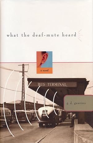 Seller image for What the Deaf-Mute Heard for sale by Good Books In The Woods