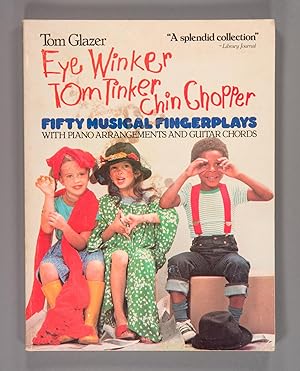 Bild des Verkufers fr Eye Winker, Tom Tinker, Chin Chopper: A Collection of Musical Finger Plays zum Verkauf von Time & Time Again