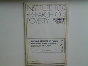 Seller image for Defining benefits of public programs : some guidance for policy analysts. - Institute for research on poverty - reprint series No. 144. for sale by books4less (Versandantiquariat Petra Gros GmbH & Co. KG)