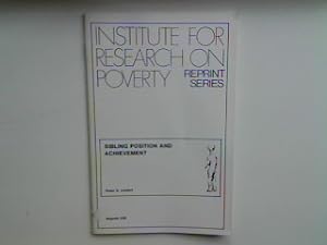 Seller image for Sibling position and achievement. - Institute for research on poverty - reprint series No. 239. for sale by books4less (Versandantiquariat Petra Gros GmbH & Co. KG)