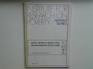 Immagine del venditore per Social mobility models for heterogenous populations. - Institute for research on poverty - reprint series No. 150. venduto da books4less (Versandantiquariat Petra Gros GmbH & Co. KG)