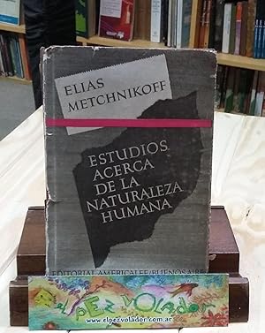 Imagen del vendedor de Estudios Acerca de La Naturaleza Humana (ensayo De Filosofa optimista) a la venta por Librera El Pez Volador