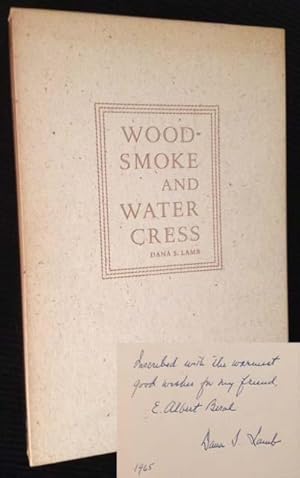 Woodsmoke and Water Cress