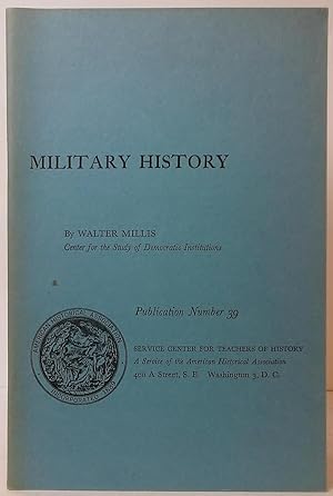 Seller image for Military History for sale by Stephen Peterson, Bookseller