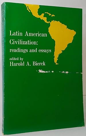 Latin American Civilization: Readings and Essays