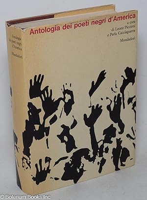 Antologia dei poeti negri d'America; introduzione e appendice critica di Leone Piccioni