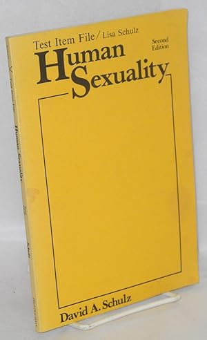 Seller image for Test item file [to accompany] Human sexuality, second edition, by David A. Schulz for sale by Bolerium Books Inc.