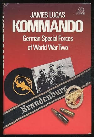 Imagen del vendedor de Kommando: German Special Forces of World War Two a la venta por Between the Covers-Rare Books, Inc. ABAA