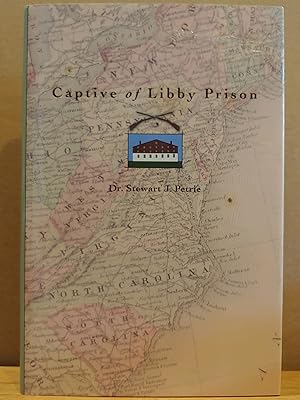 Seller image for Captive of Libby Prison for sale by H.S. Bailey