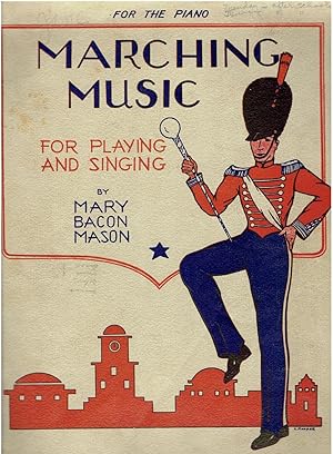 Seller image for Marching Music for Playing and Singing - for the Piano for sale by Manian Enterprises