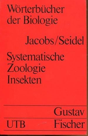 Seller image for Systematische Zoologie, Insekten. Systematik, Morphologie, Anatomie. for sale by Antiquariat am Flughafen