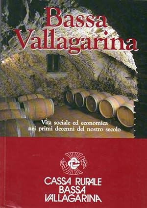 Immagine del venditore per Bassa Vallagarina: vita sociale ed economica nei primi decenni del nostro secolo. venduto da Studio Bibliografico Adige